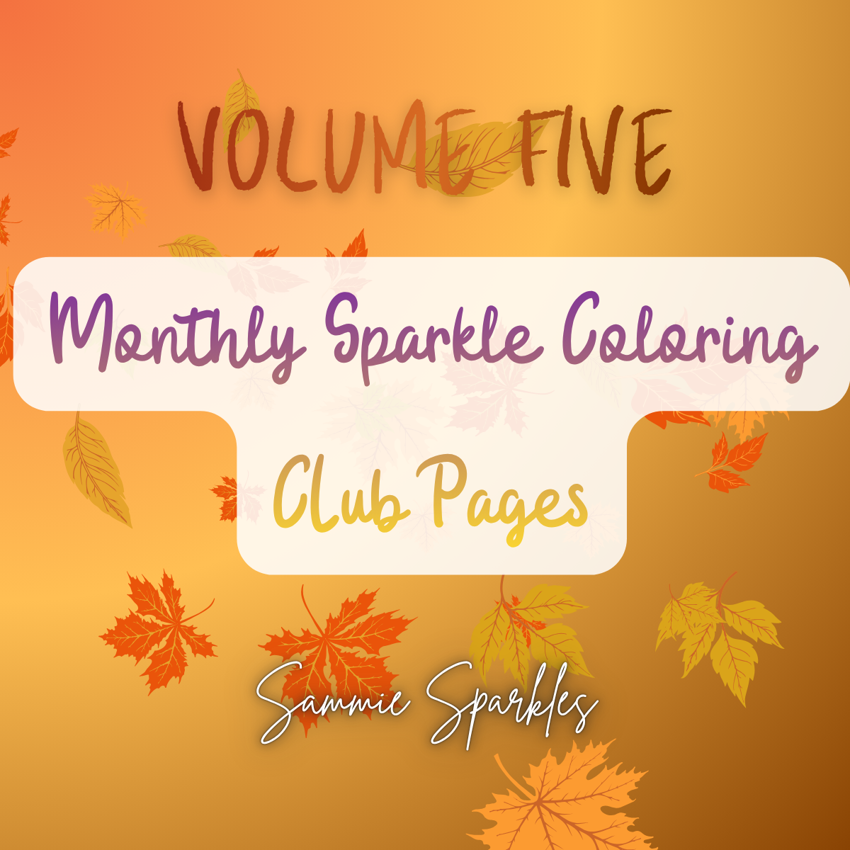 Volume 5: Sparkle Coloring Club Monthly Pages