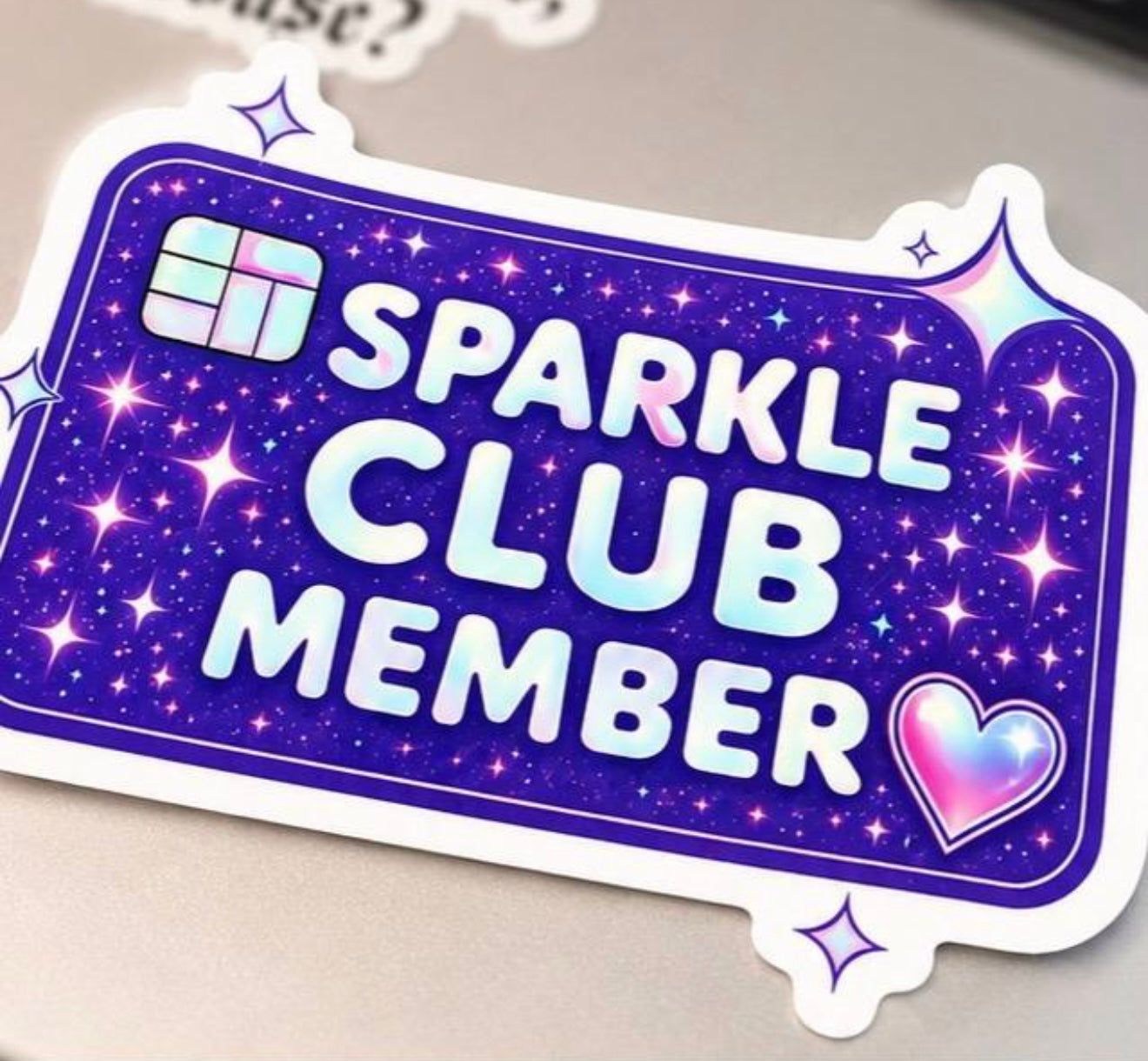 Sparkle Club Member Sticker