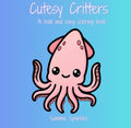 Cutesy Critters - A Bold and Easy Coloring Book